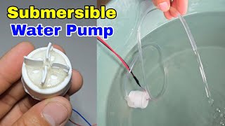 How To Make A Mini Submersible Water Pump | Powerful Water Pump Using DC Motor | DC Water Pump