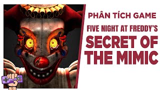 Phân tích cốt truyện: FNAF SECRET OF THE MIMIC