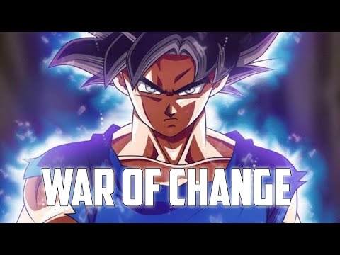 Goku vs Jiren「AMV」- War Of Change