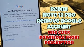 Xiaomi Redmi Note 12 Pro, Remove Google Account, Bypass FRP. One Click.