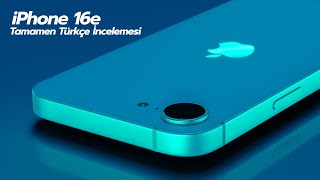 iPhone 16e Derinlemesine İncelemesi | Her Şey Çok Güzel Olabilir mi?