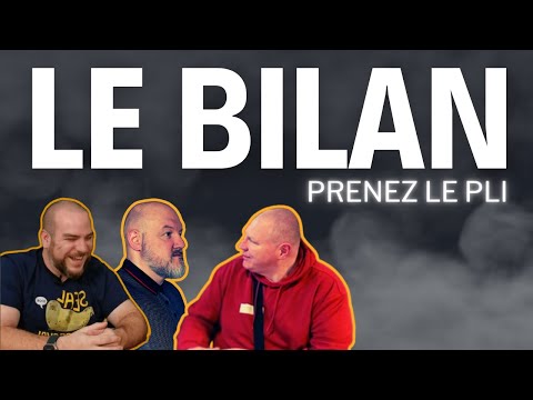 LE BILAN des derniers Prenez le pli