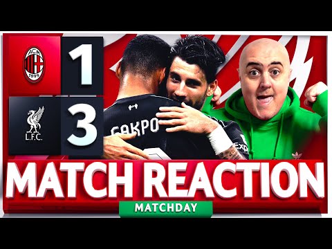 LIVERPOOL BOUNCE BACK IN STYLE! AC Milan 1-3 Liverpool Match Reaction