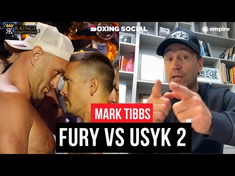 Mark Tibbs Gives BOLD THOUGHTS On Tyson Fury vs. Oleksandr Usyk Rematch