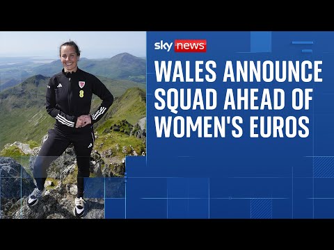 Wales announce squad for women's Euros ahead of first ever major tournament
