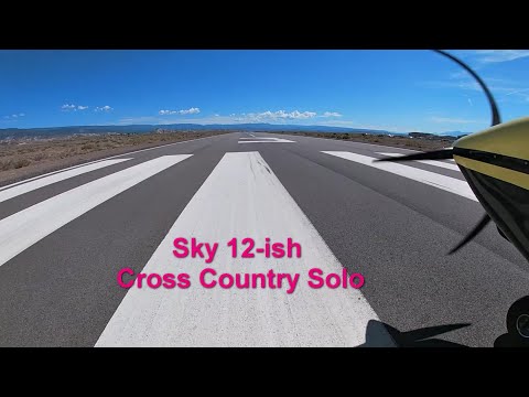 Sky 12 Dave goes solo cross country, with commentary