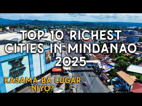 10 Pinaka Mayayamang Lungsod sa Mindanao 2025 | Top 10 Richest Cities |  Philippines
