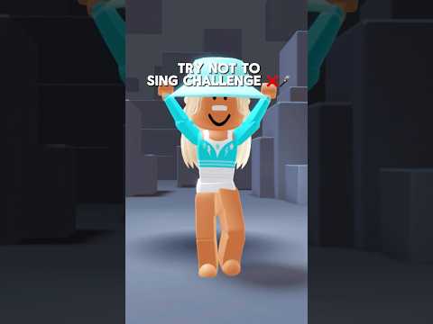 try not to sing challenge ❌?  #roblox #shorts #viral #youtube