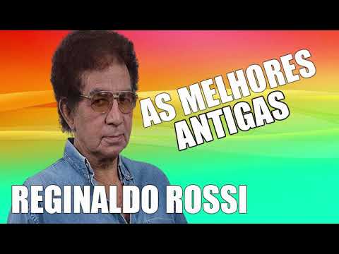 AS MELHORES DO REGINALDO ROSSI