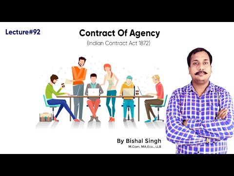 Contract Of Agency – Indian Contract Act 1872 – Bishal Singh