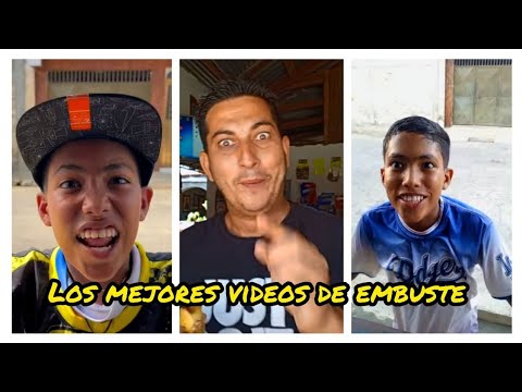 LOS MEJORES VÍDEOS DE EMBUSTE /  joseitojc26 & CHINITO30