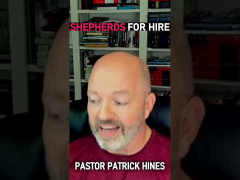 Shepherds For Hire - Pastor Patrick Hines Podcast #shorts #christianshorts #TheGospel #GospelTruth