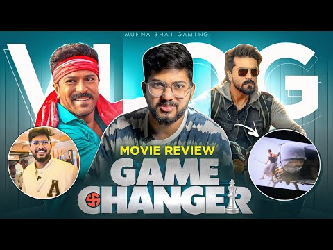 Game Changer Movie Review & Vlog 😂 Dhop..! Dhop..!! 😥 - Munna Bhai Gaming - Telugu Vlogs