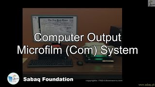 Computer Output Microfilm (Com) System