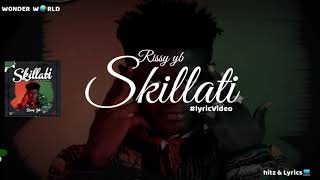 Rissy yb_ Skillati  (official lyric video)
