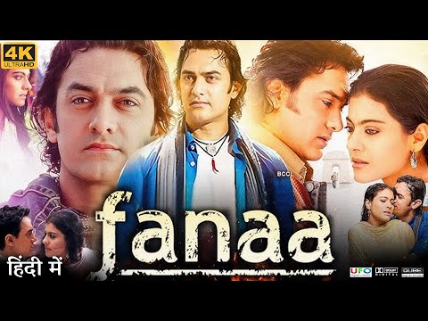 Fanaa Full Movie | Aamir Khan, Kajol Devgan, Gautami Kapoor Khaneshwaram | HD Facts Review