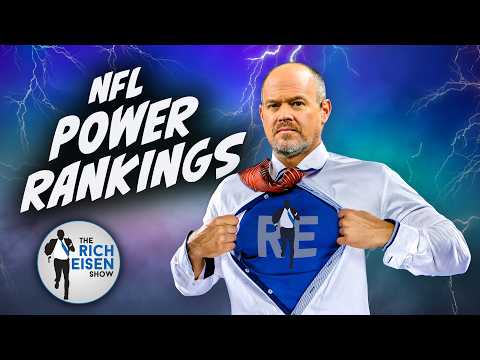 Rich Eisen’s Reveals His Brand-New NFL Power Rankings Heading into Week 3