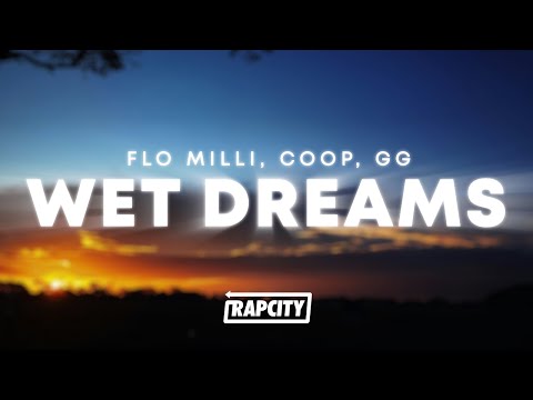 Flo Milli - Wet Dreams (Lyrics) ft. coop, gg