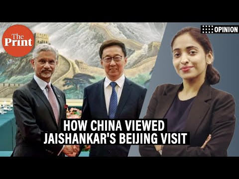 India’s ‘triple anxiety’—What Chinese media sees in Jaishankar’s Beijing visit