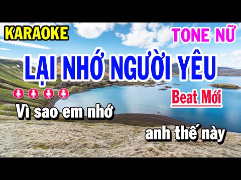 Karaoke Lại Nhớ Người Yêu | Nhạc Sống Tone Nữ | Huỳnh Anh
