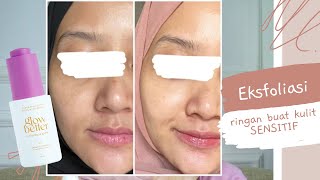 Glow Better Cloud Skin Recipe Exfoliating Serum Ringan | Bagus buat kulit sensitif?