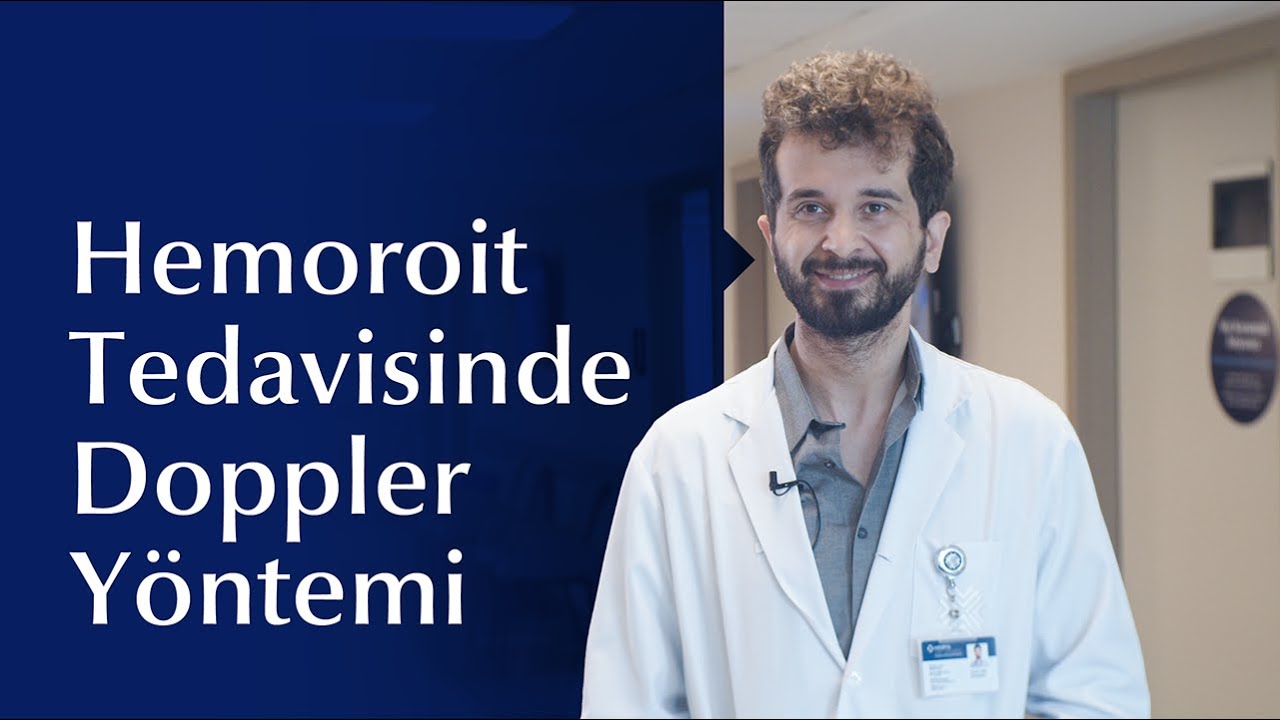 Hemoroit Tedavisinde Uygulanan Doppler Yöntemi Nedir?