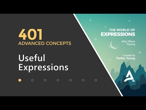After Effects Expressions 401 - Useful Expressions
