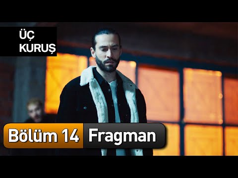 Üç Kuruş 14. Bölüm Fragman