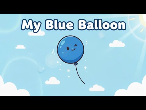 My Blue Balloon | Children's Song | English Song | 영어동요 | 어린이영어 | 유아영어