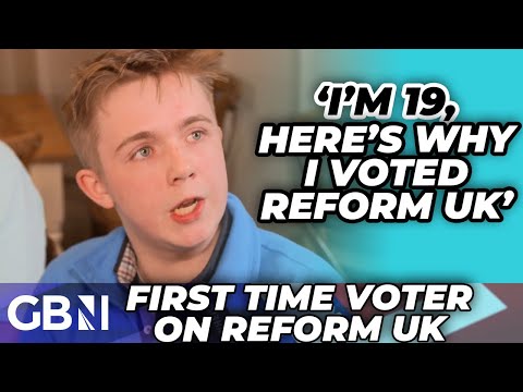 I'm 19 years old - this is why I voted Reform UK