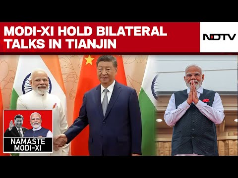Modi Xi Meet | Modi-Xi Hold Bilateral Talks In Tianjin Amid US Trade Tensions