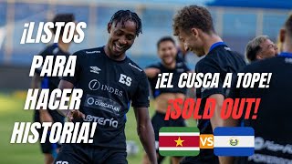 #previa ¡EL SALVADOR VS SURINAM!: EL CUSCATLAN A TOPE 🚨 LA SELECTA MAS VIVA QUE NUNCA ‼️