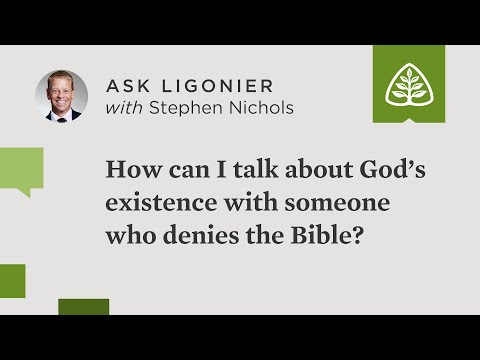 How can I talk about the existence of God with someone who refuses to listen to the Bible?