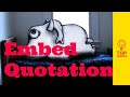 Embedding Quotations and Character Analysis