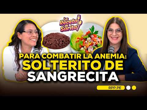 🍴 Solterito de sangrecita: receta práctica para combatir la anemia | La Receta de Sarita