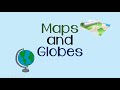 Understanding Maps and Globes