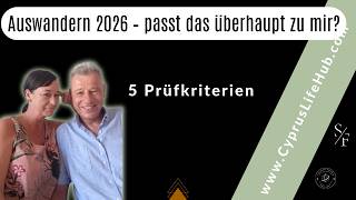 Ist Zypern das Richtige für dich? 5 Prüfkriterien