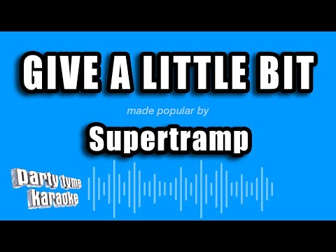 Supertramp – Give A Little Bit (Karaoke Version)