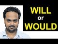 Understanding 'Will' and 'Would' Usage