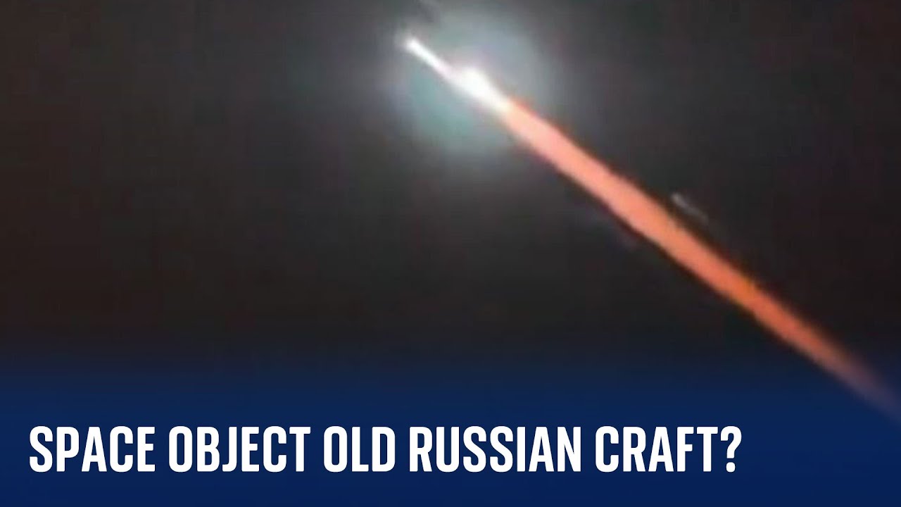 Space ‘object’ believed to be Russian rocket falling to Earth