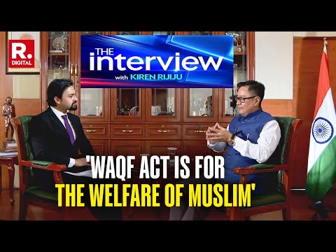 Kiren Rijiju: Waqf Act Is A Counter To Prolonged Mismanagement | Exclusive