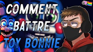COMMENT BATTRE TOY BONNIE...