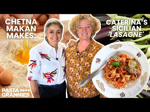 Chetna Makan makes Sicilian 'lasagna' with eggplant and tomato sauce | Pasta Grannies Podcast