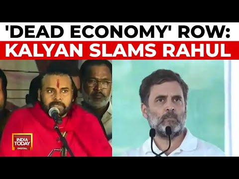 Pawan Kalyan Slams Rahul Gandhi For Echoing Trump's 'Dead Economy' Comment | India Today News