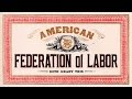 Gompers' Unionism and Labor Movement