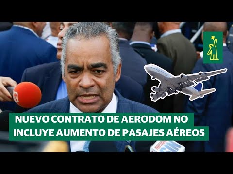 Gobierno asegura que nuevo contrato de Aerodom no incluye aumento de pasajes aéreos
