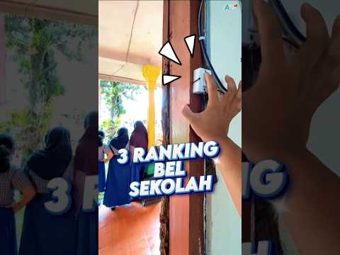 3 Ranking Bel Sekolah