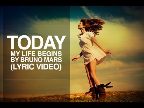 Bruno Mars - Today My Life Begins + Lyrics (HD)