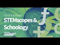 Using Schoology with STEM Scopes