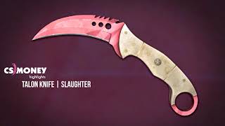 Talon Knife Slaughter Gameplay